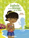Isabela et la déesse de la Mer - Nadja - 9782809653113