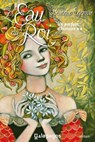 Un parfum d'histoire - Tome 2 L'eau du roi - Béatrice Egémar - 9782809806861