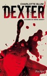 Dexter - Le guide du série-addict - Charlotte Blum - 9782809807523