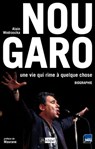 Claude Nougaro - Une vie qui rime à quelque chose - Alain Wodrascka ; Maurane - 9782809809596