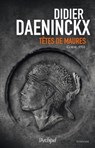 Têtes de Maures - Didier Daeninckx - 9782809810615