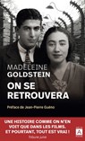 On se retrouvera - Madeleine Goldstein ; Serge Filippini ; Jean-Pierre Guéno - 9782809812763