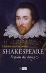 Shakespeare - L'espion des âmes - (1564-1594) - Henriette Edwige Chardak - 9782809818598