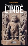Nouvelle histoire de l'Inde - François Gautier - 9782809822878