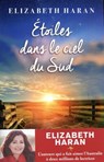 Étoiles dans le ciel du Sud - Elizabeth Haran - 9782809823868