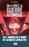 On a frôlé la guerre atomique - Luc Mary - 9782809824964