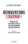 Réinventons l'avenir ! - Gérard Mermet ; Yann Arthus-Bertrand - 9782809840865