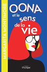 Oona et le sens de la vie - Margarita Montimore - 9782809843811