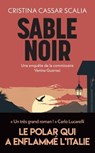 Sable noir - une enquête adaptée en série TV diffusée sur France 3 en 2025 : "Vanina : meurtres en Sicile" - Cristina Cassar Scalia - 9782809847390