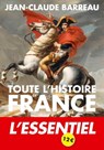 Toute l'histoire de France - Jean-Claude Barreau - 9782810004713