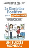 La Discipline positive pour les adolescents - Jane Nelsen - 9782810006168