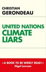 United nations climate liars - Christian Gerondeau - 9782810006946