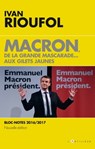 Macron, de la grande mascarade... aux gilets jaunes - Ivan Rioufol - 9782810007813
