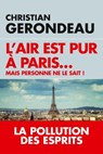 L'air est pur à Paris - Christian Gerondeau - 9782810008759