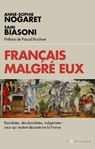 Français malgré eux - Sami Biasoni ; Anne-Sophie Nogaret - 9782810009381