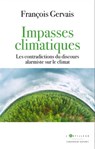 Impasses climatiques - François Gervais - 9782810011186