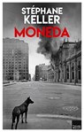 Moneda - Stéphane Keller - 9782810012251