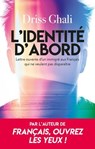 L'identité d'abord - Driss Ghali - 9782810012596