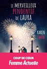 Le merveilleux pendentif de Laura - Karen Swan - 9782810426973