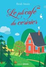 Le joli café du cerisier - Heidi Swain - 9782810436835
