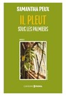 Il pleut sous les palmiers - Samantha Peux - 9782810439041