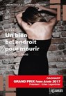 Un bien bel endroit pour mourir - Gagnant Prix femme actuelle 2017 - Rosalie Lowie - 9782810440764