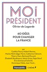 Moi Président - Olivier de Lagarde - 9782812316883
