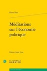 Meditations Sur l'Economie Politique - Anne Machet - 9782812437809