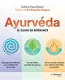 Ayurvéda - Le guide de référence - Deepak Chopra ; Sahara Rose Ketabi - 9782813218728