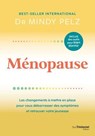 Ménopause - Les changements à mettre en place pour vous débarrasser des symptômes et retrouver votre jeunesse - Mindy Pelz ; Daniel D. Pompa - 9782813235350