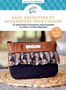 Sacs, pochettes et accessoires pour femmes - 12 créations élégantes pour donner du peps à votre dressing - Hélène Gombaud - 9782814107069