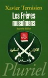 Les Frères musulmans - Xavier Ternisien - 9782818504550