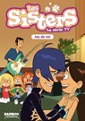 Les Sisters - La Série TV - Poche - tome 01 - Christophe Cazenove ; François VODARZAC ; WILLIAM - 9782818974322