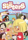 Les Sisters - La Série TV - Poche - tome 30 - Christophe Cazenove ; Florane POINOT ; WILLIAM - 9782818993521
