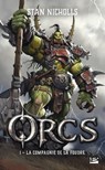 Orcs, T1 : La Compagnie de la foudre - Stan Nicholls - 9782820501875