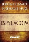 EspylaCopa - Jérôme Camut ; Nathalie Hug - 9782820505644