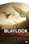 Oriel, T3 : Le Géant de pierre - James P. Blaylock - 9782820508065