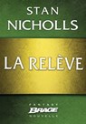La Relève - Stan Nicholls - 9782820508249