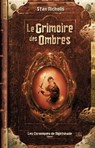 Les Chroniques de Nightshade, T1 : Le Grimoire des Ombres - Stan Nicholls - 9782820513861