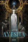 Ayesha - l'Intégrale - Ange - 9782820521316