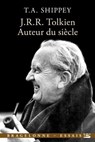 J.R.R. Tolkien, auteur du siècle - Tom Shippey - 9782820528025