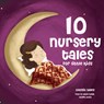 10 Nursery Tales for Little Kids - Hans Christian Andersen ; Charles Perrault ; Brothers Grimm - 9782821107571