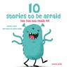 10 Stories to Be Afraid, But Not Too Much! - Hans Christian Andersen ; Charles Perrault ; Brothers Grimm - 9782821107588