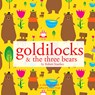 Goldilocks and the Three Bears - Robert Southey - 9782821107717