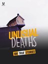 100 TRUE STORIES OF UNUSUAL DEATHS - John Mac ; Sandrine Brugot ; Marion Ambrosino ; Luc Tailleur - 9782821181182