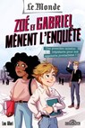 Le Monde - Zoé et Gabriel mènent l'enquête - Une premières mission trépidente pour nos apprenties jo - Tome 1 - Lou Allori ; Périodique Le Monde - 9782821214682