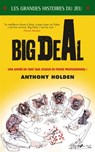 Big Deal - Anthony Holden - 9782822408257