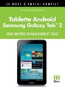 Tablette Androïd Galaxy Tab 2 Mode d'Emploi Complet - Nicolas Boudier-Ducloy - 9782822408776