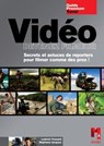 Vidéo - Devenez filmeur - Ludovic Fossard - 9782822409117