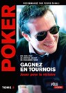 Poker - Gagnez en tournois : jouer pour la victoire - Eric Lynch - 9782822409223